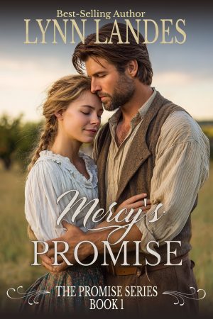 Book cover for Mercy's Promise by Author Lynn Landes
