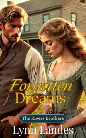 Book cover for Lynn Landes' book Forgotten Dreams