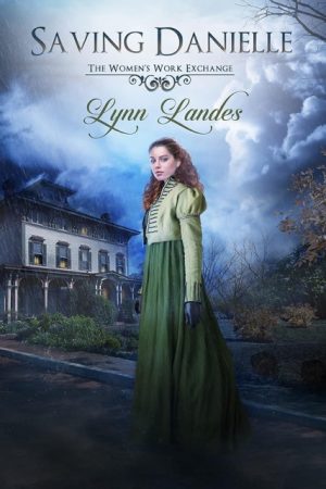 Book cover for Lynn Landes' book Saving Danielle